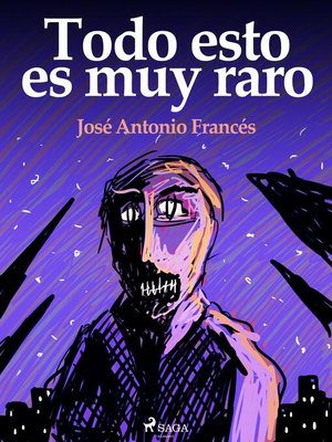 Todo esto es muy raro - ebook